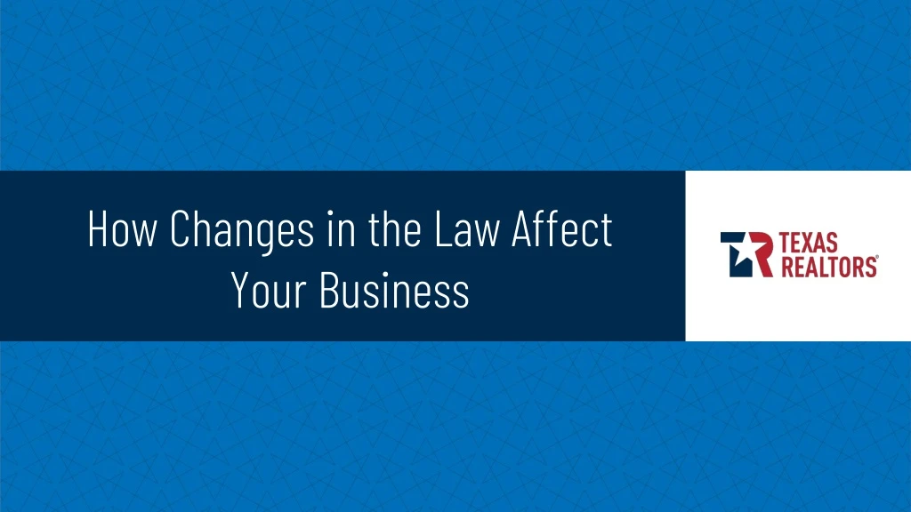 how changes in the law affect your business n.