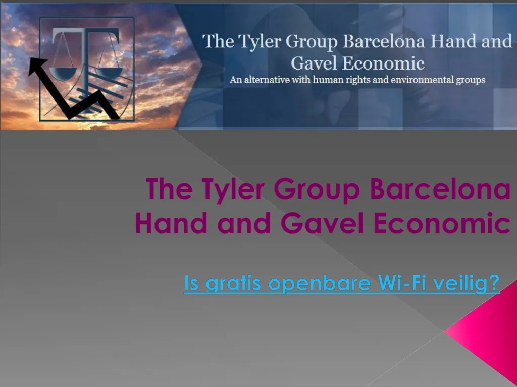 the tyler group barcelona hand and gavel economic n.