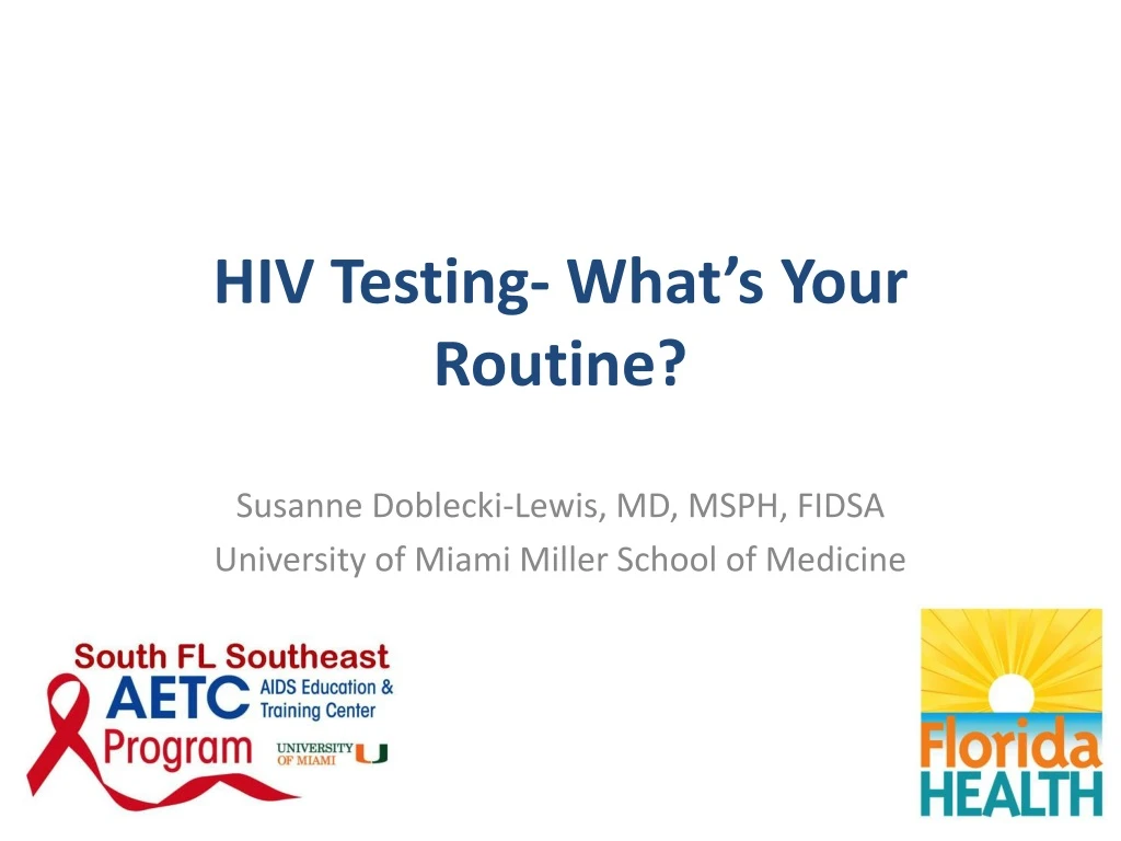 hiv testing what s your routine n.