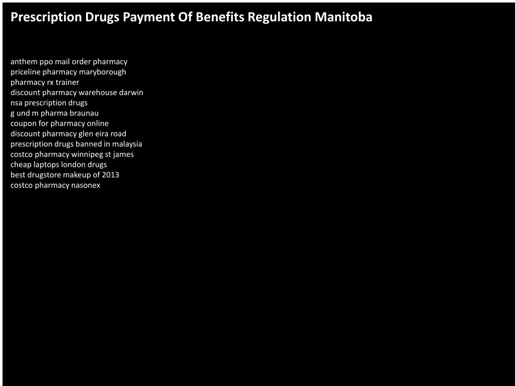 prescription drugs payment of benefits regulation n.