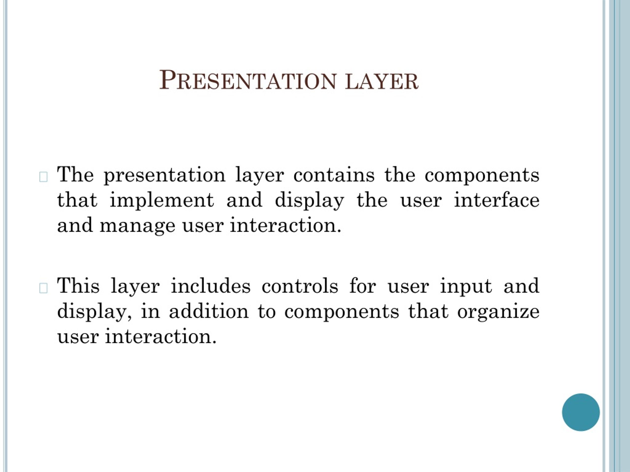 what are the uses of presentation layer