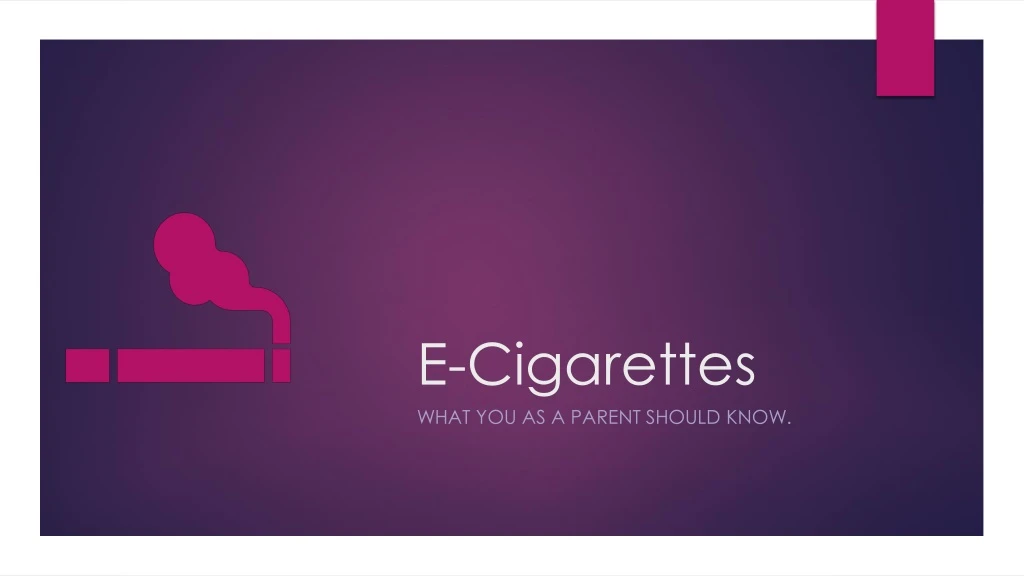 powerpoint presentation on e cigarettes