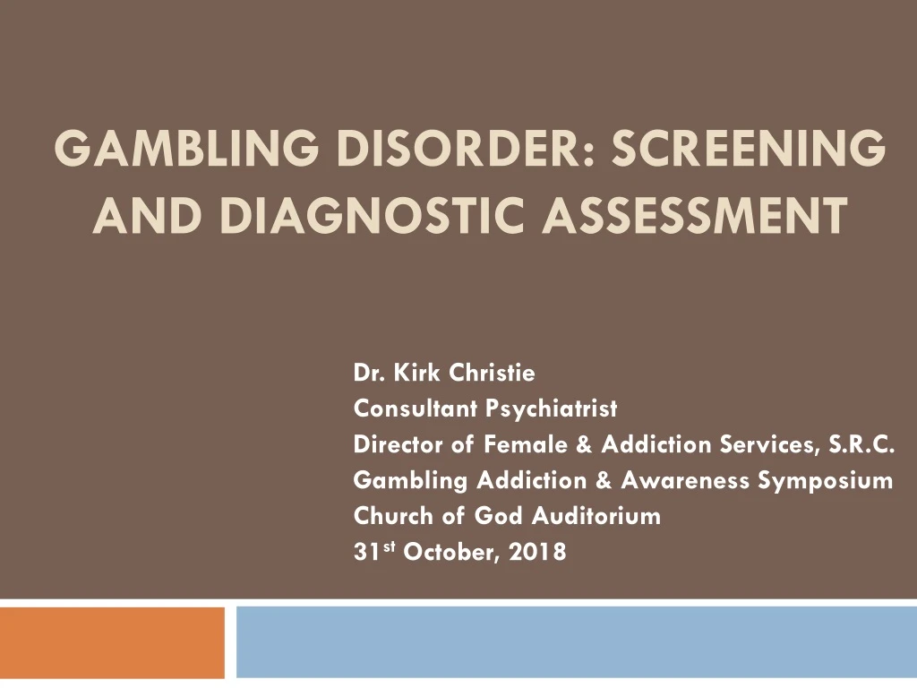 PPT - Gambling Disorder: Screening And Diagnostic Assessment PowerPoint ...