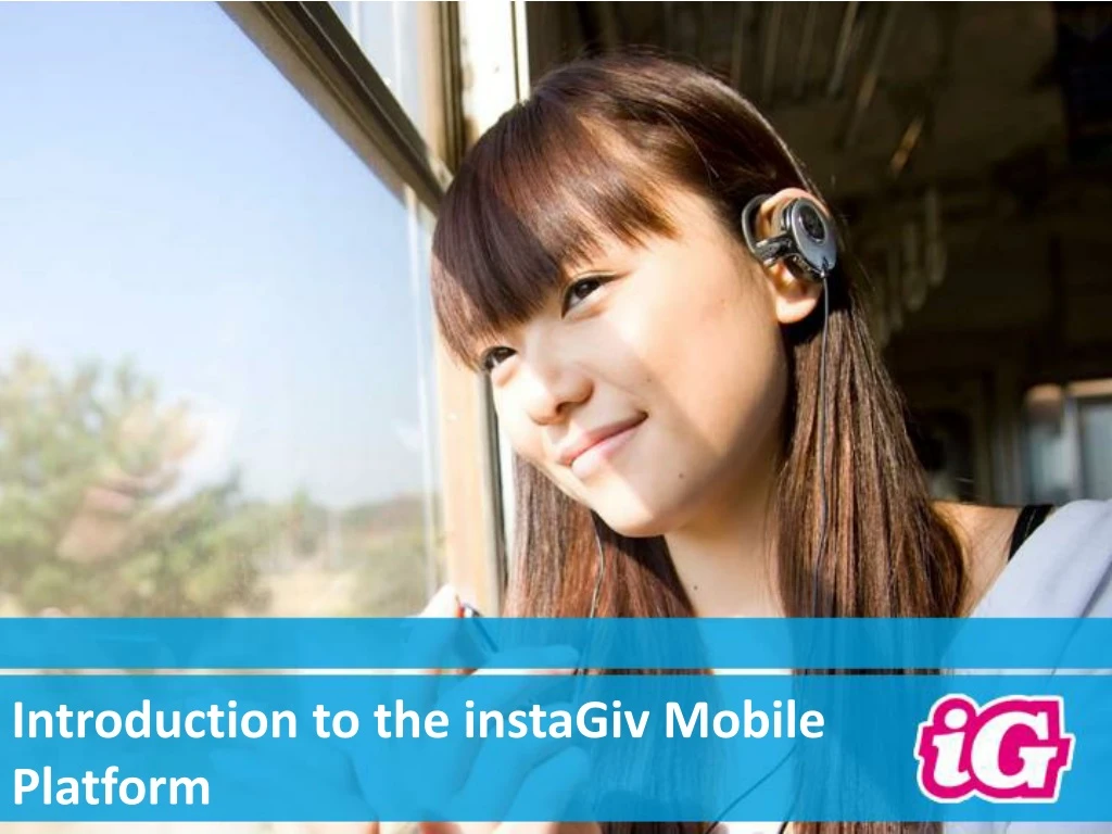 introduction to the instagiv mobile platform n.