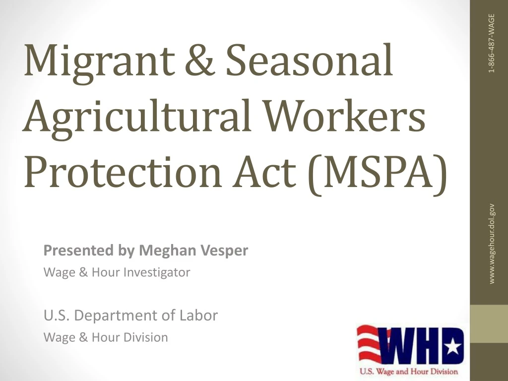 PPT - Migrant & Seasonal Agricultural Workers Protection Act (MSPA ...