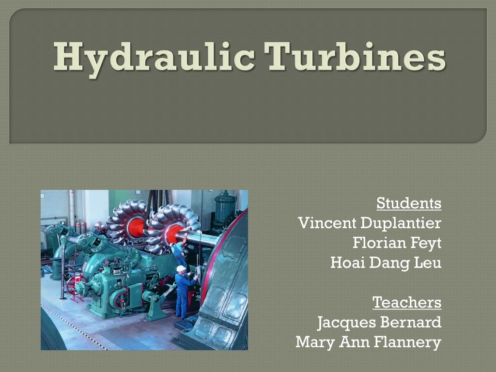 PPT - Hydraulic Turbines PowerPoint Presentation, free download - ID ...