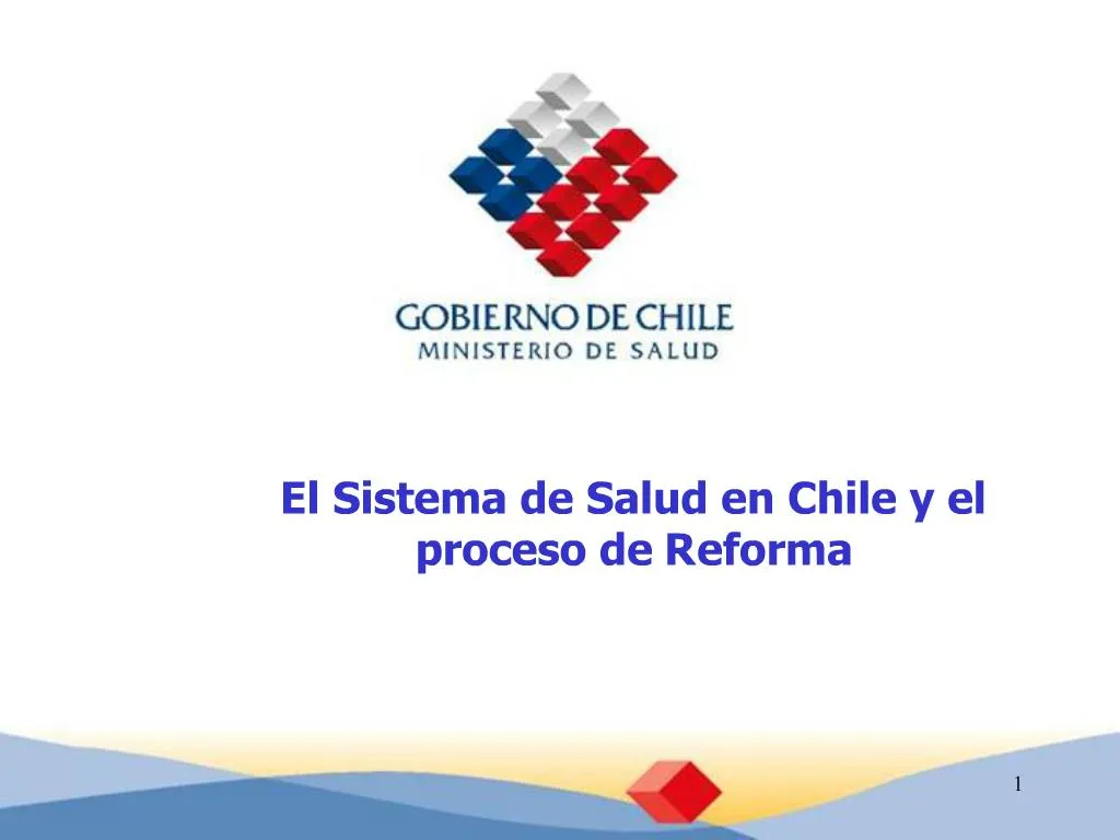 Ppt El Sistema De Salud En Chile Y El Proceso De Reforma Powerpoint Presentation Id878182 