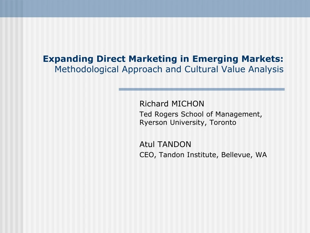 expanding direct marketing in emerging markets methodological approach and cultural value analysis n.