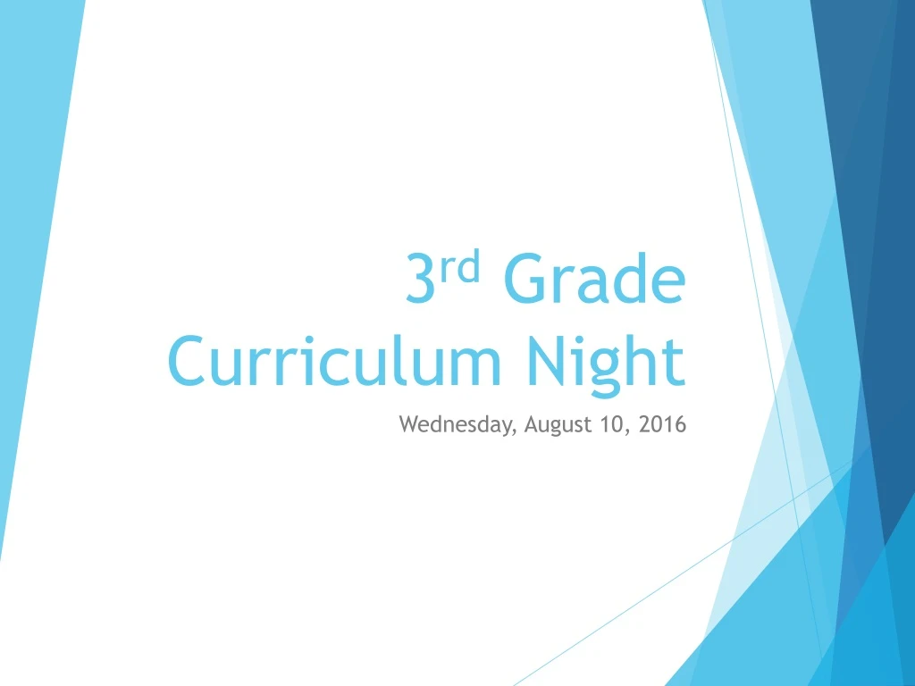 3 rd grade curriculum night n.