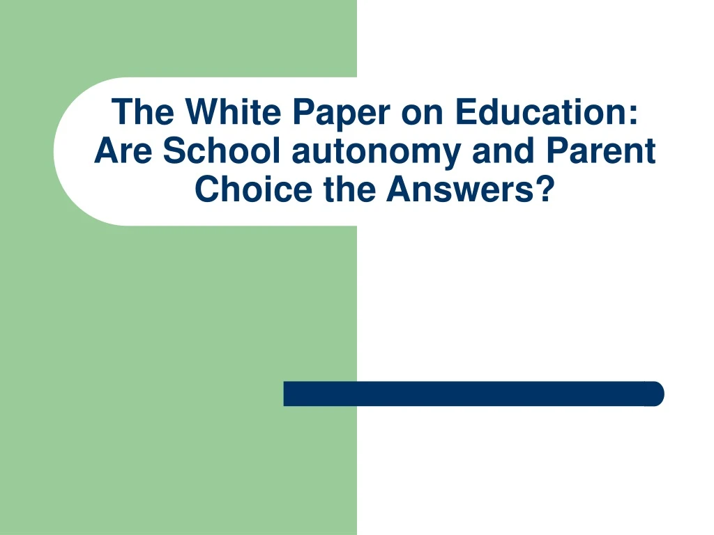 the white paper on education