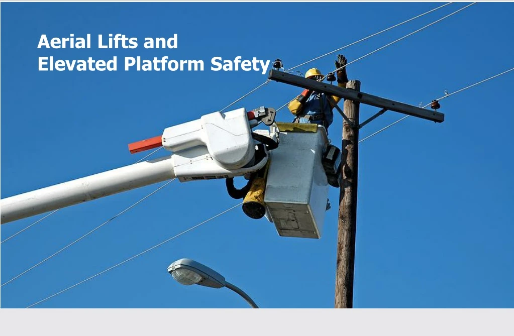 aerial lifts and elevated platform safety n.