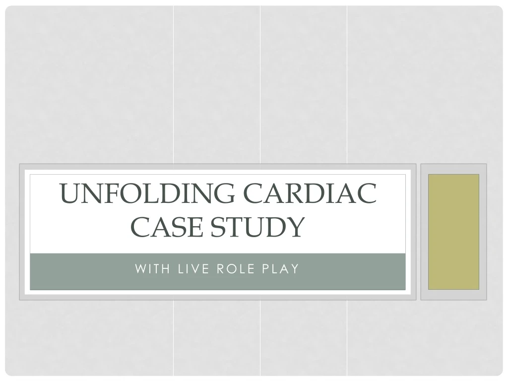 cardiac case study ppt