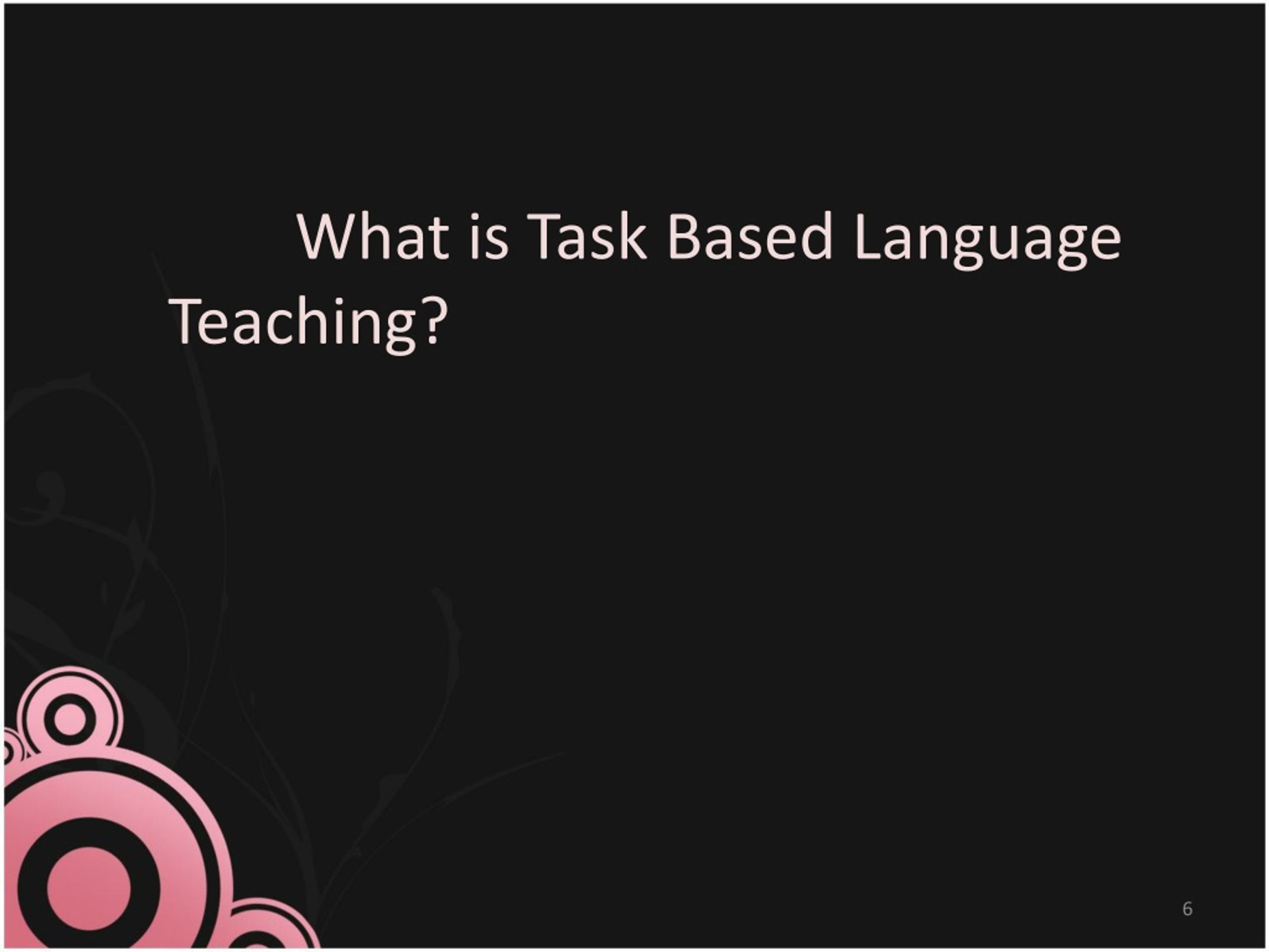 PPT - TASK BASED LANGUAGE TEACHING PowerPoint Presentation, Free ...