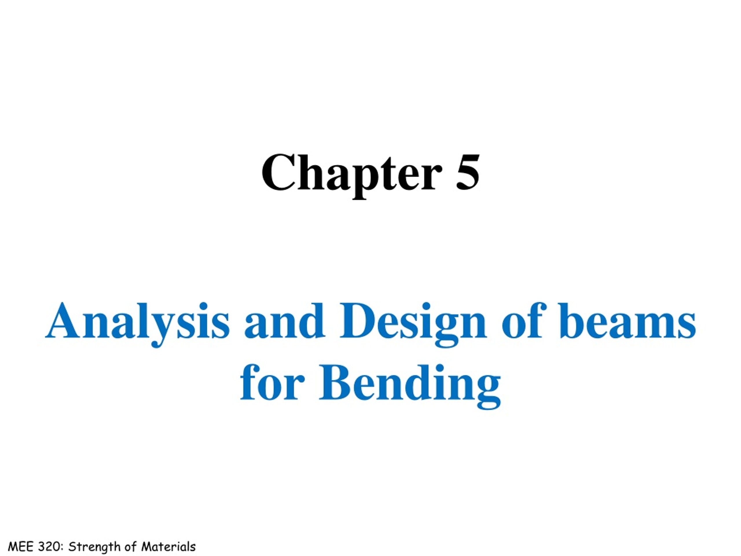 PPT - Chapter 5 Analysis And Design Of Beams For Bending PowerPoint ...