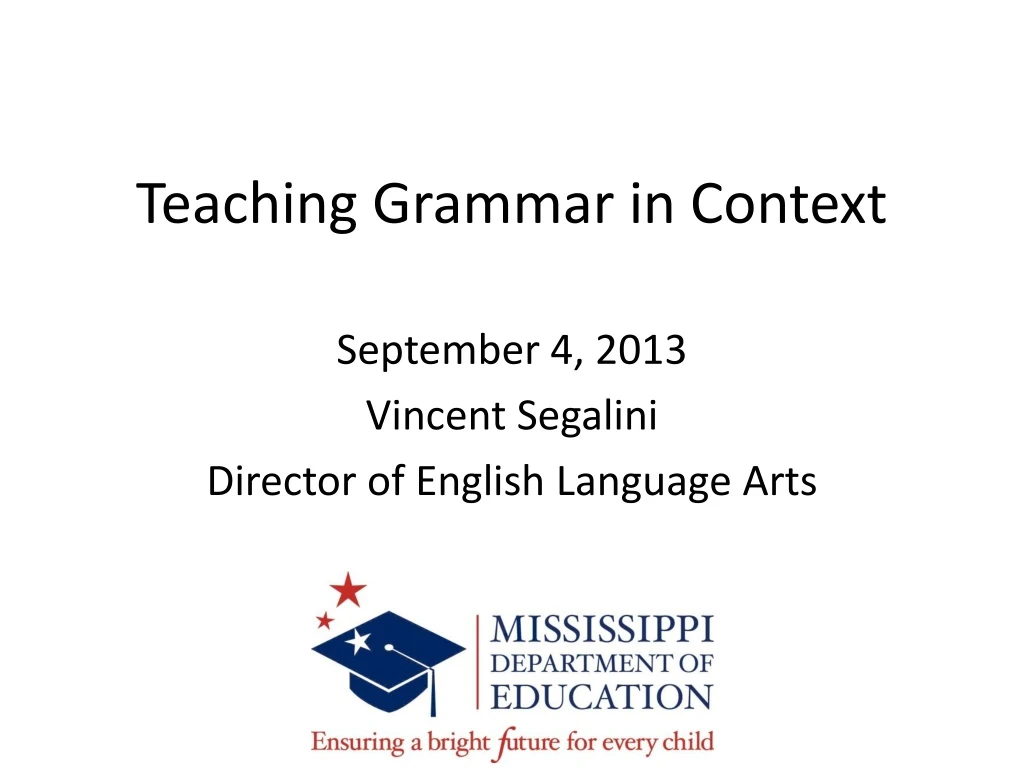 PPT - Teaching Grammar in Context PowerPoint Presentation, free ...