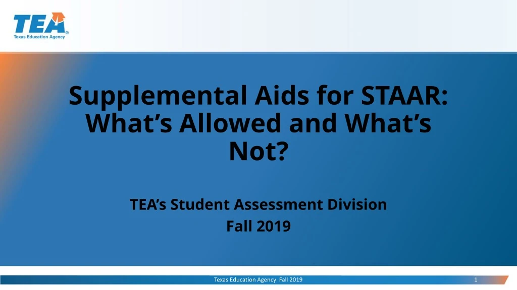 PPT Supplemental Aids for STAAR What’s Allowed and What’s Not