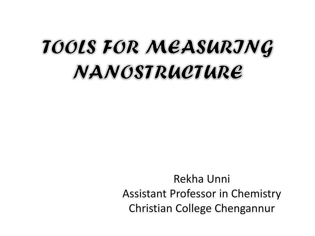 tools for measuring nanostructure n.