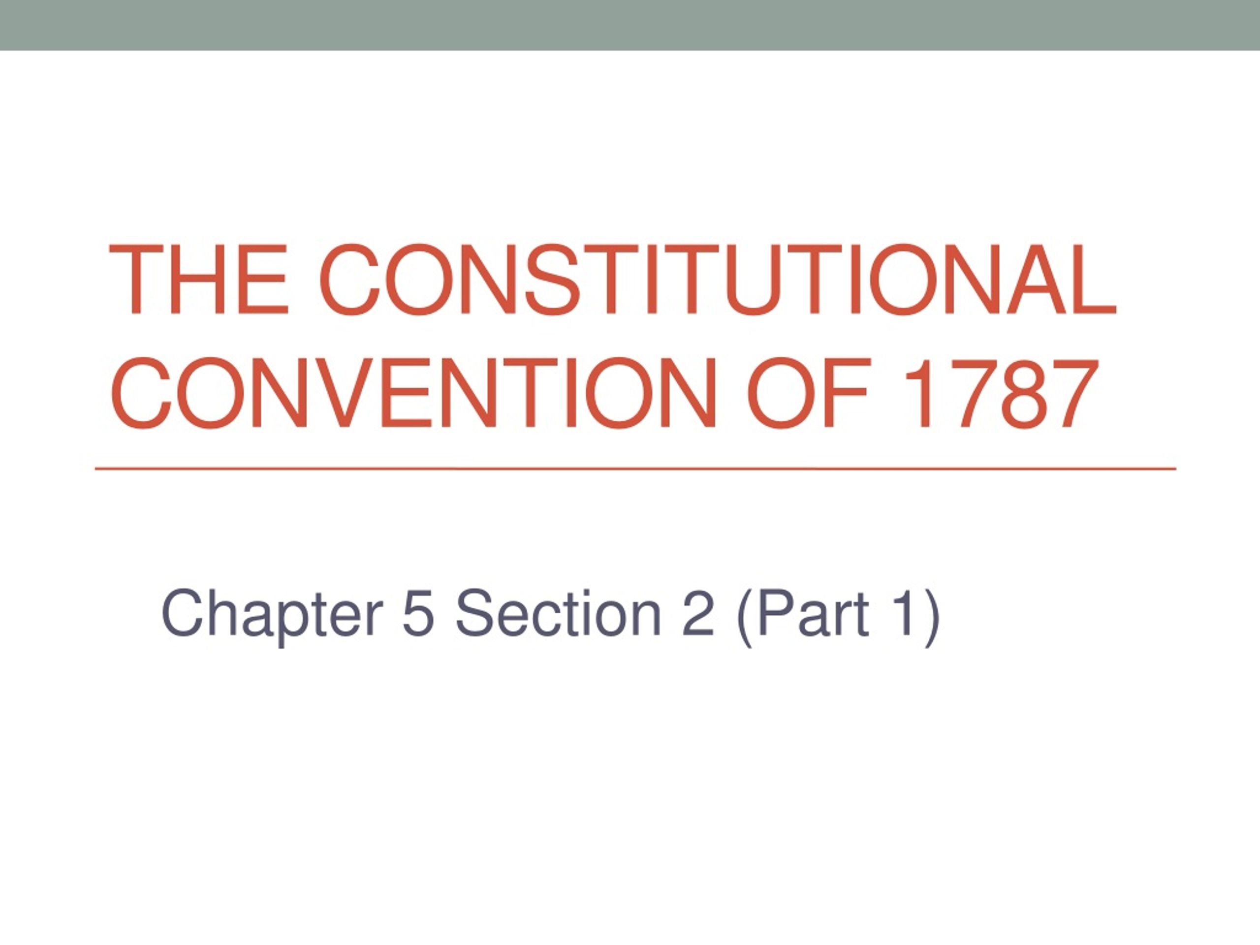 Ppt The Constitutional Convention Of 1787 Powerpoint Presentation Free Download Id8793665 9837