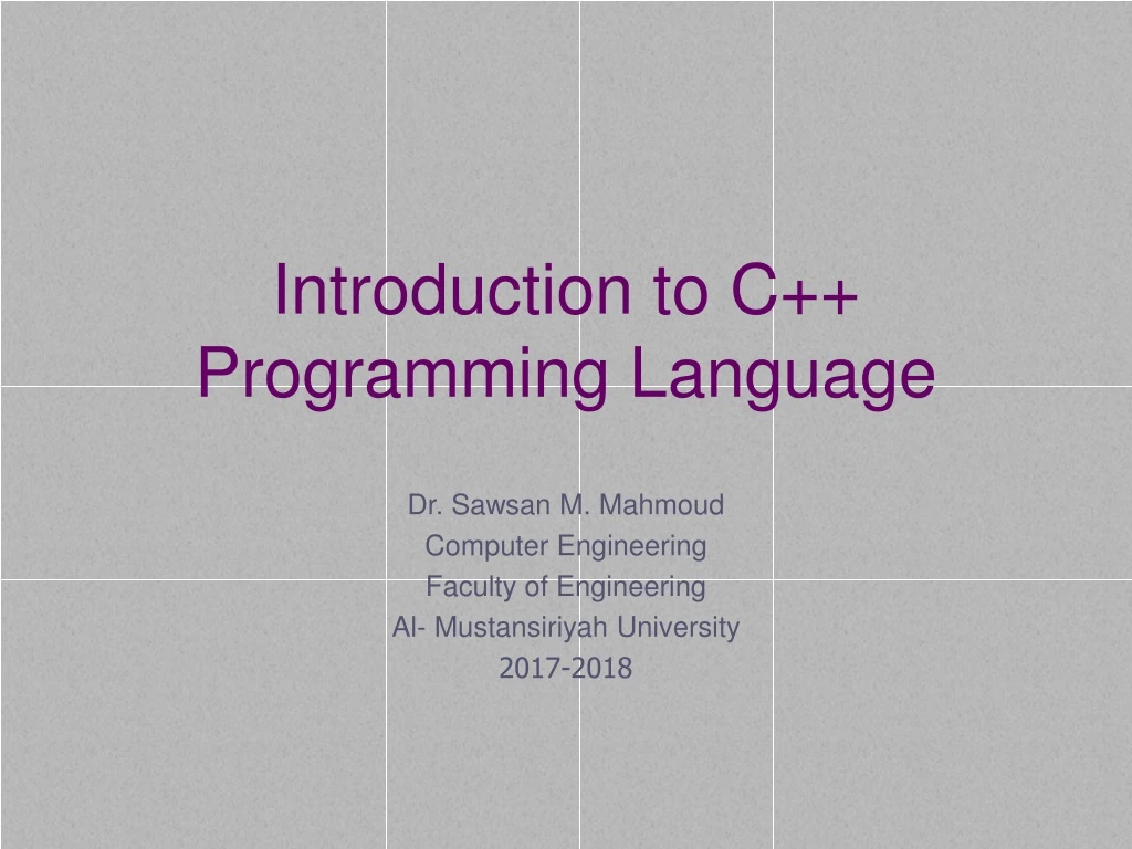 PPT - Introduction to C++ Programming Language PowerPoint Presentation ...
