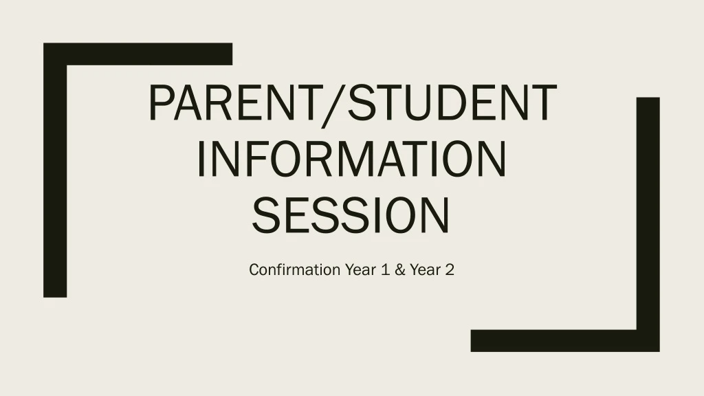 parent student information session n.