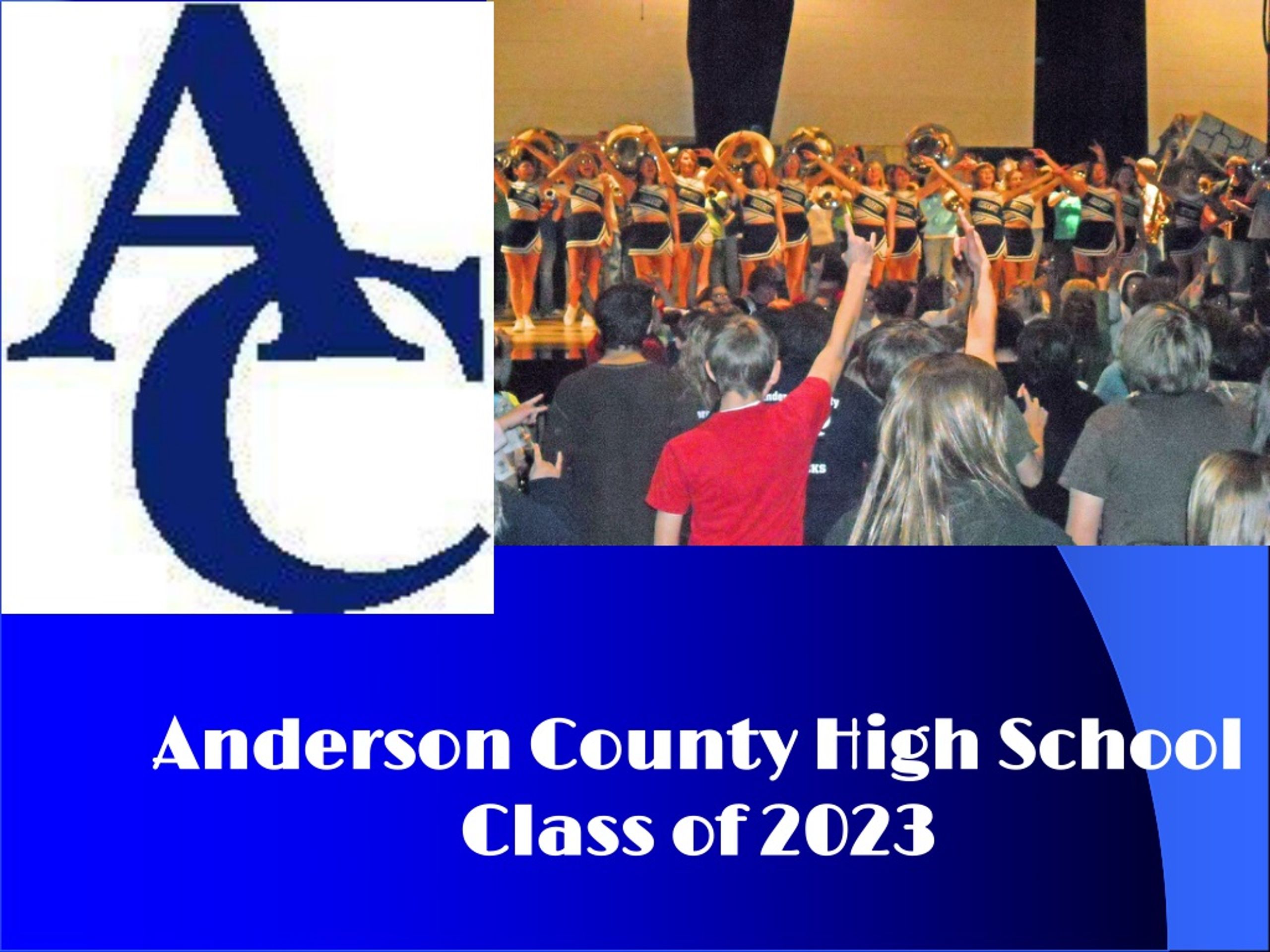 PPT Anderson County High School CLASS of 2023 PowerPoint Presentation
