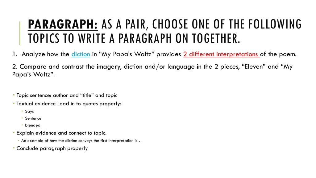 PPT - Paragraph: As a pair, choose one of the following topics to write ...