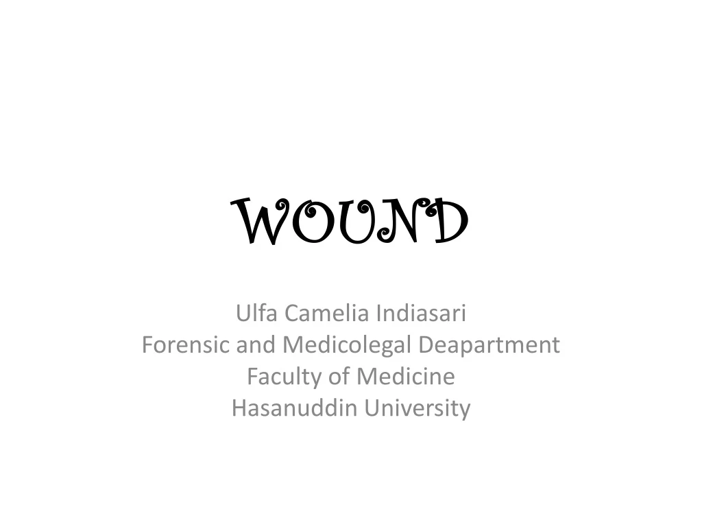 PPT - WOUND PowerPoint Presentation, free download - ID:8796334