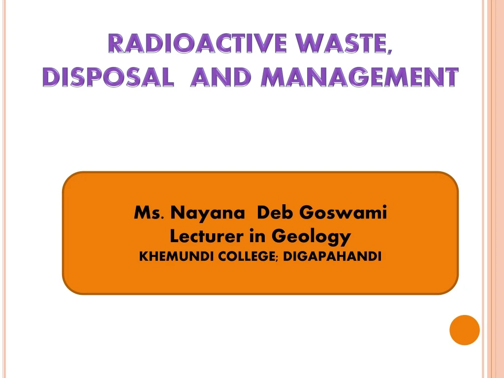 PPT - RADIOACTIVE WASTE , DISPOSAL AND MANAGEMENT PowerPoint ...