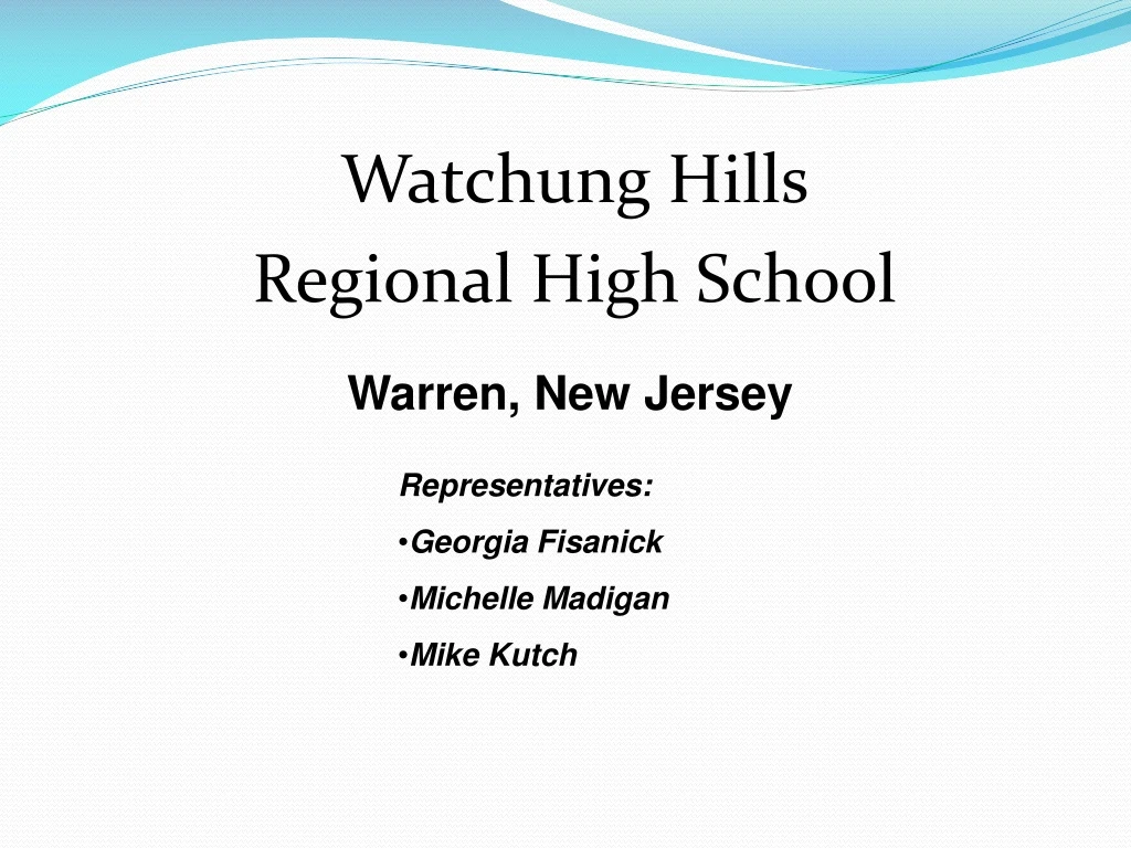 PPT Watchung Hills Regional High School PowerPoint Presentation, free