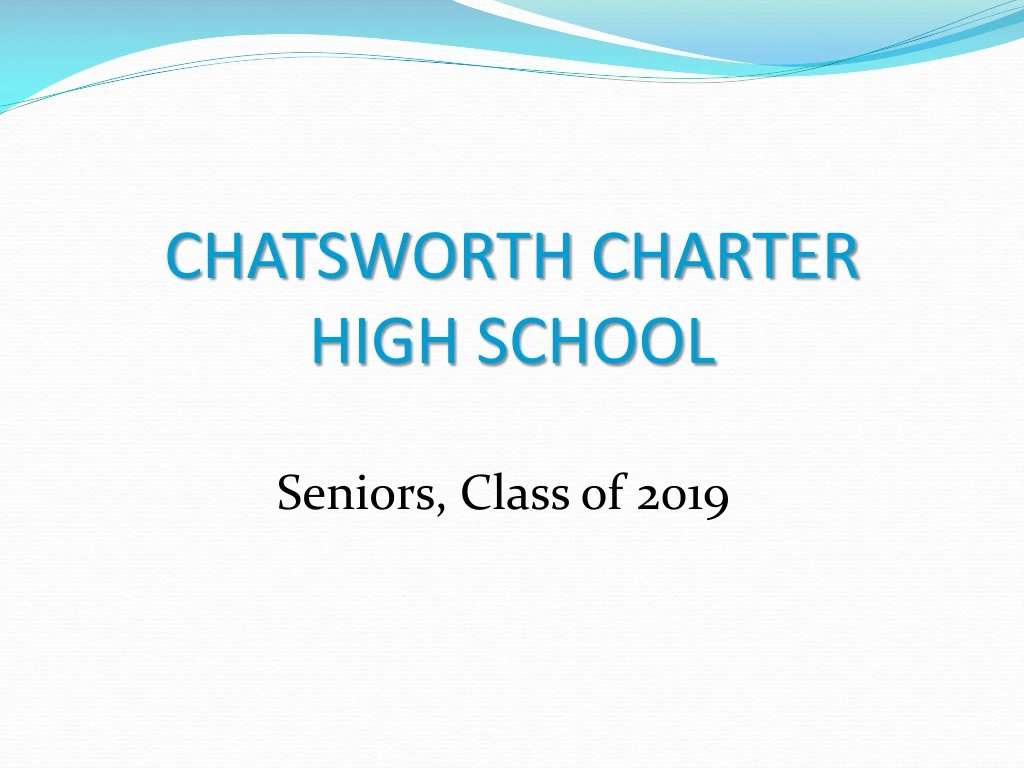 PPT CHATSWORTH CHARTER HIGH SCHOOL PowerPoint Presentation, free