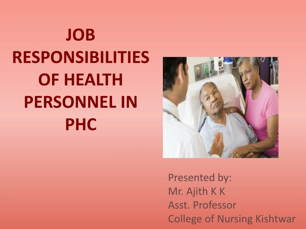 responsibilities of health care personnel assignment
