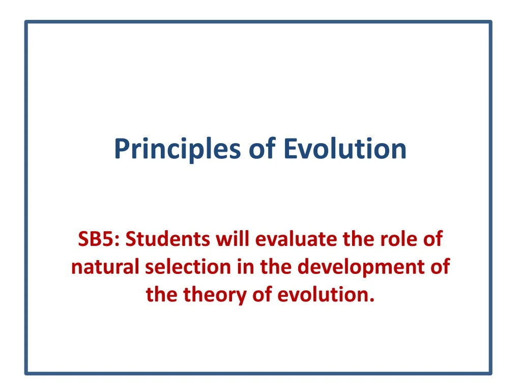PPT - Principles of Evolution PowerPoint Presentation, free download ...