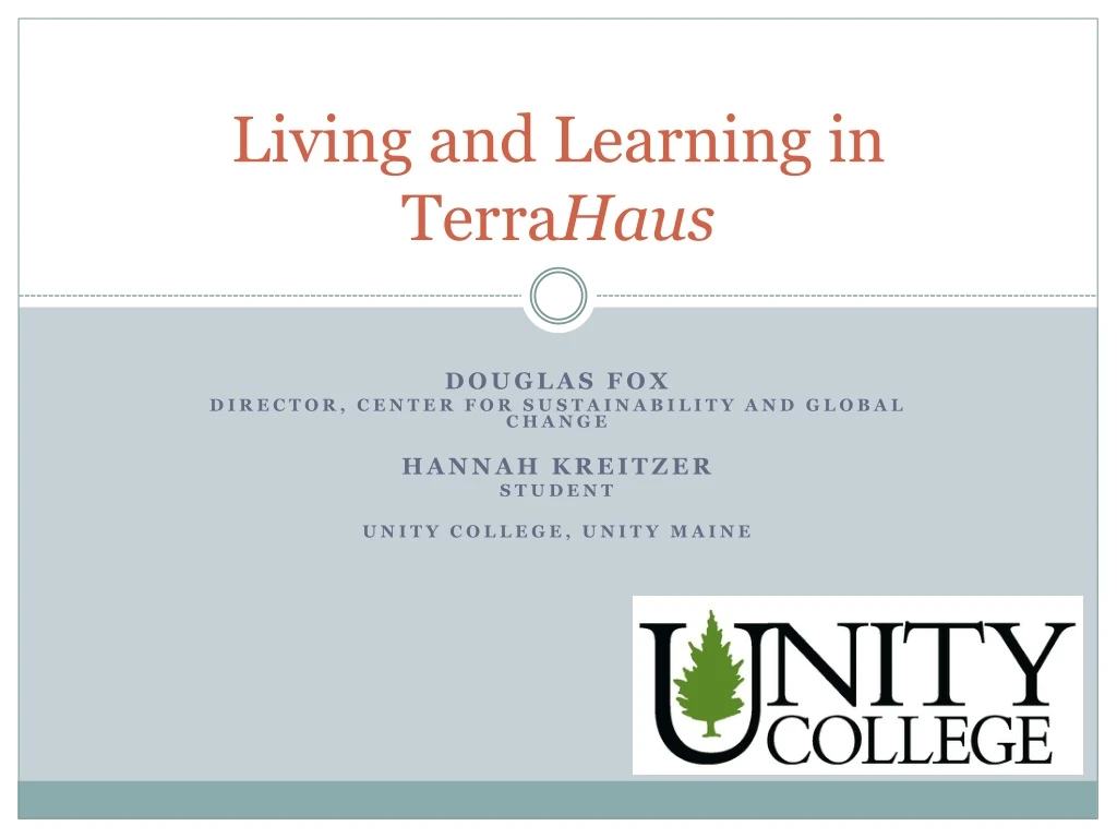 living and learning in terra haus n.