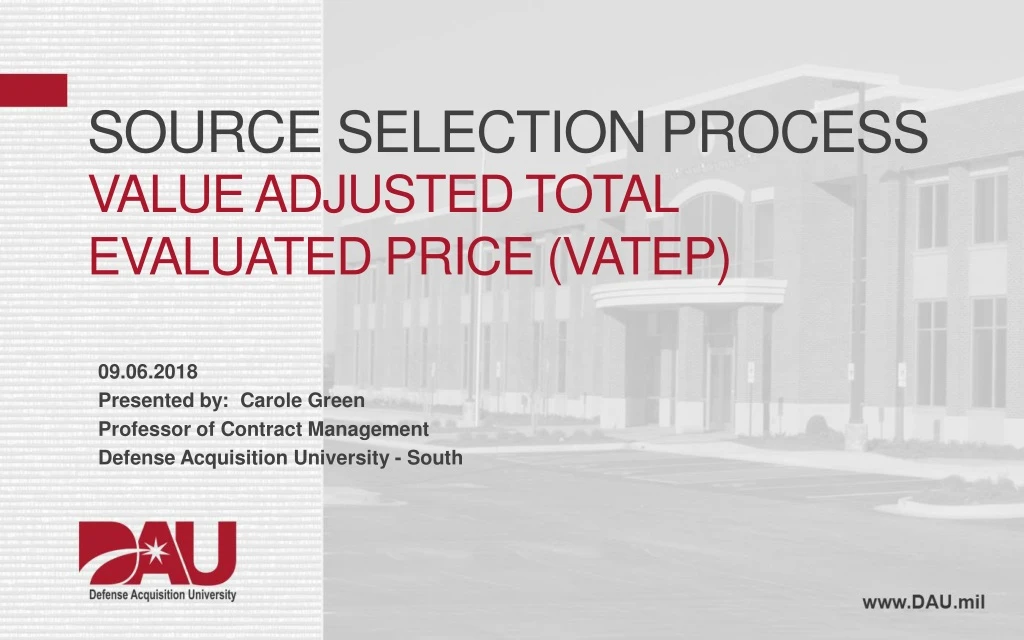 source selection process value adjusted total evaluated price vatep n.