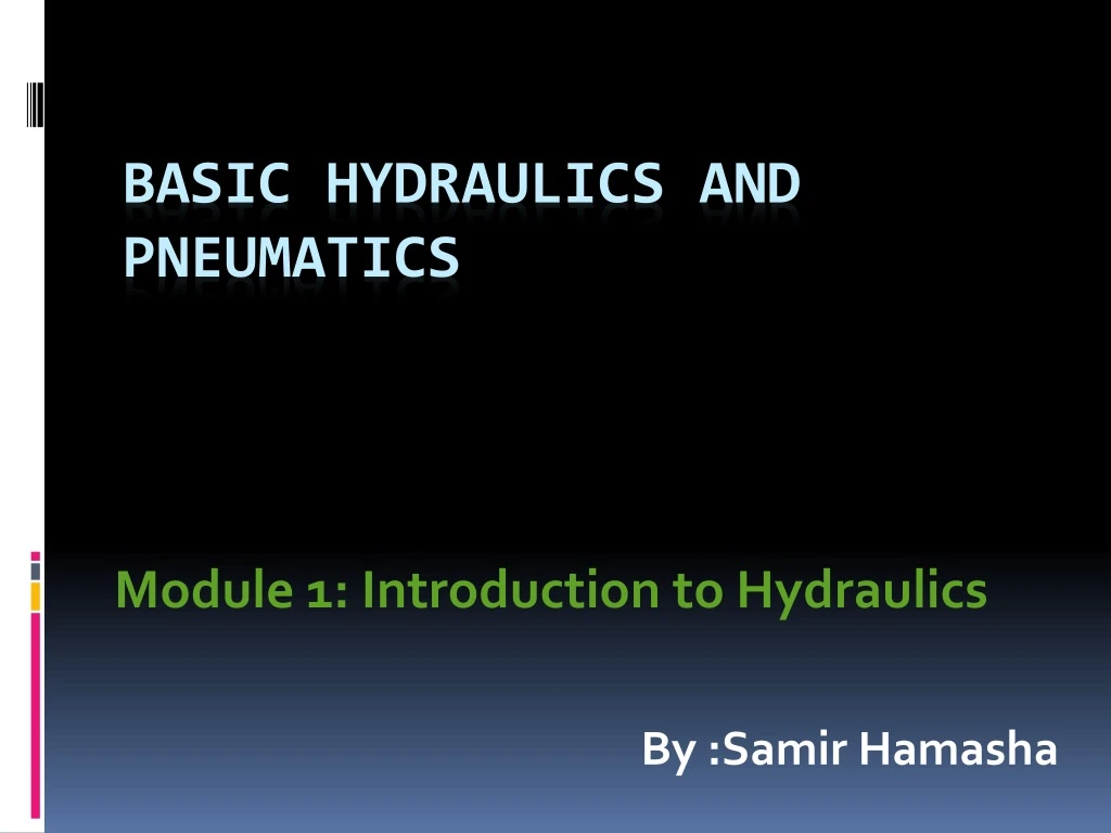 PPT - Basic Hydraulics And Pneumatics PowerPoint Presentation, Free ...