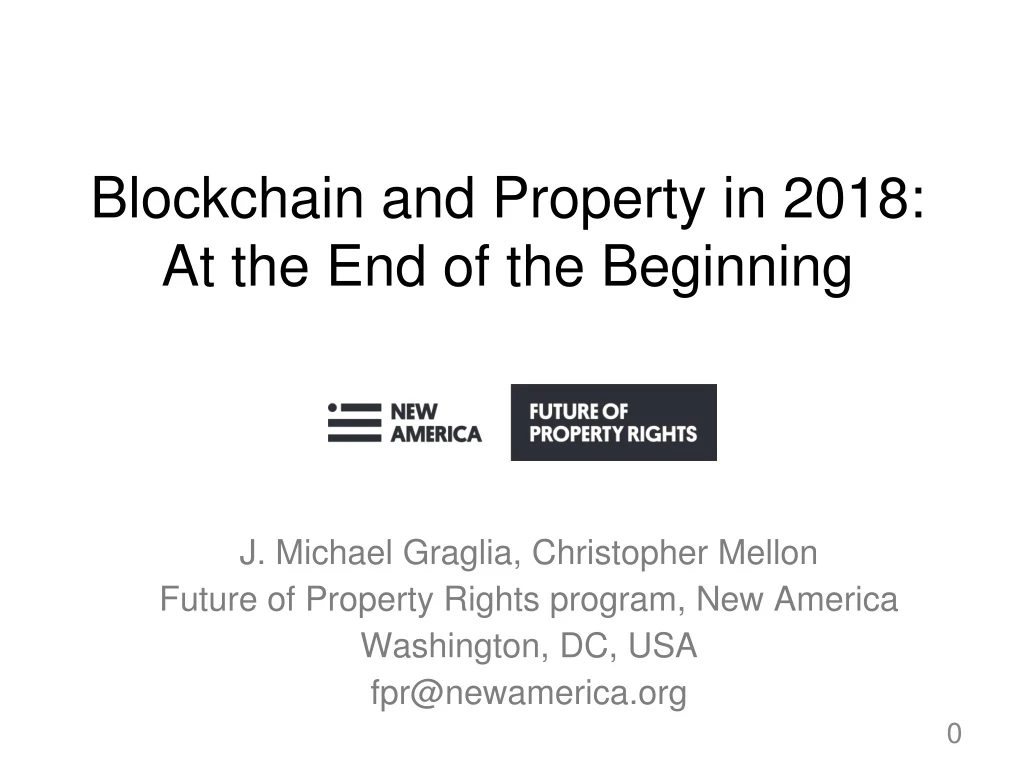 blockchain and property in 2018 at the end of the beginning n.