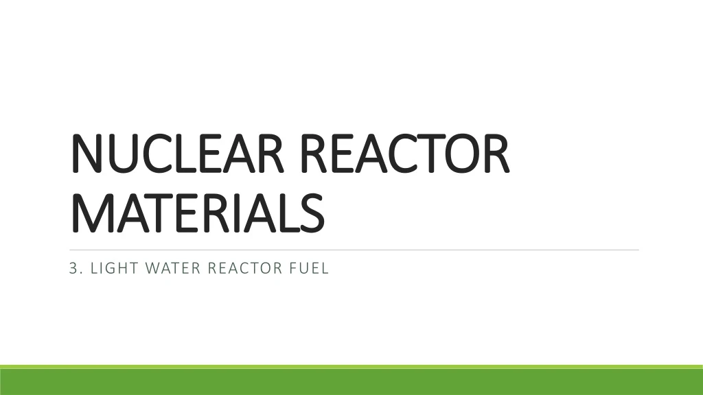 nuclear reactor materials n.