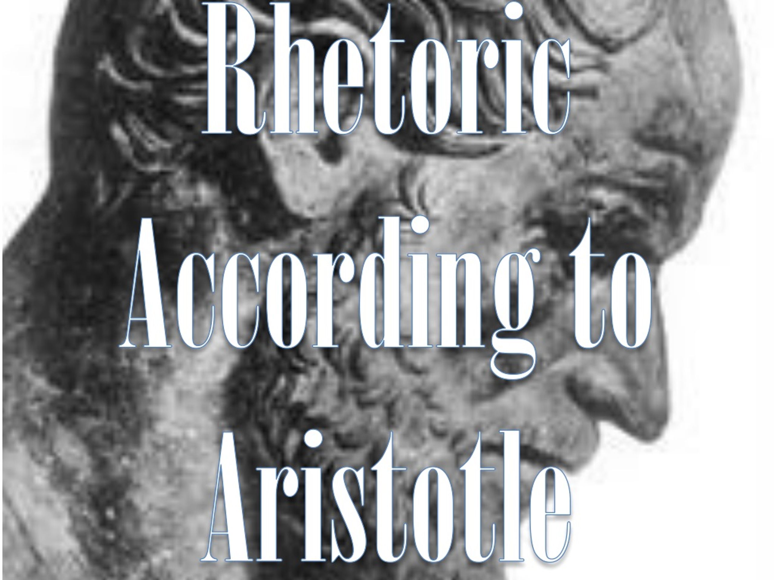 PPT - Rhetoric According To Aristotle PowerPoint Presentation, Free ...