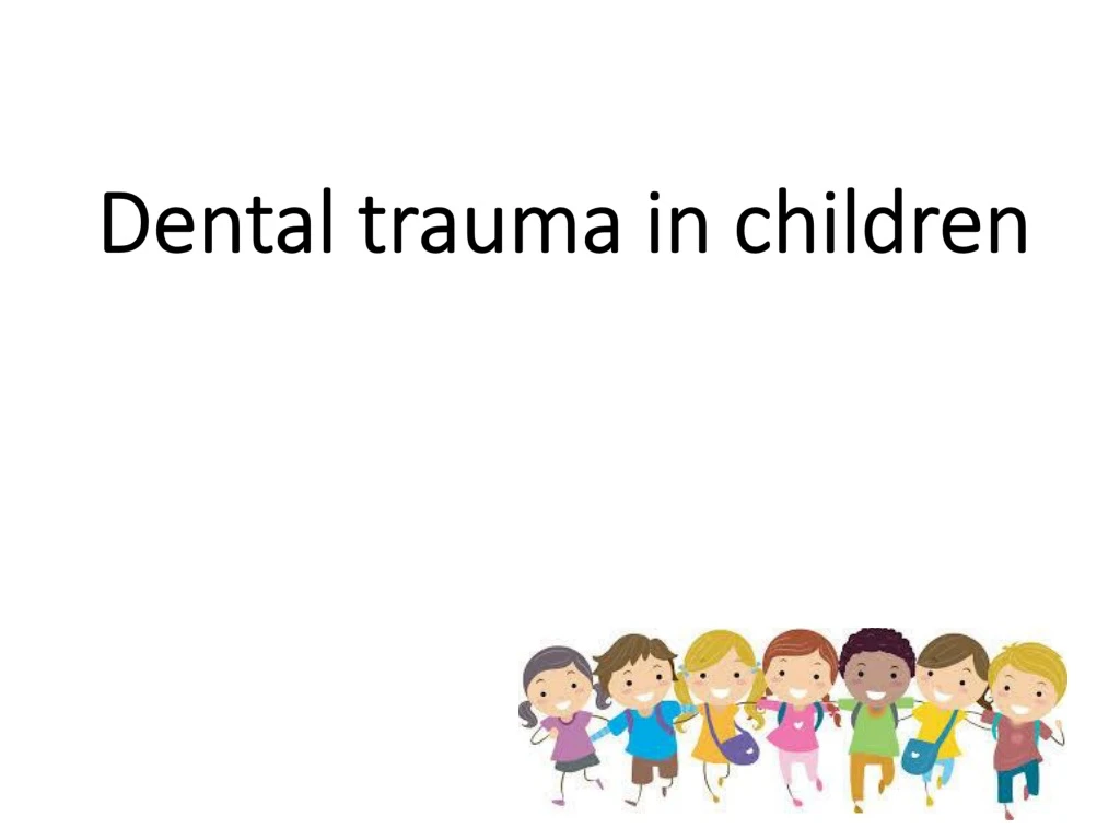 d ental trauma in children n.