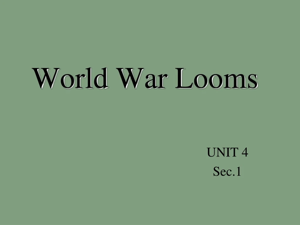 PPT - World War Looms PowerPoint Presentation, Free Download - ID:8819024