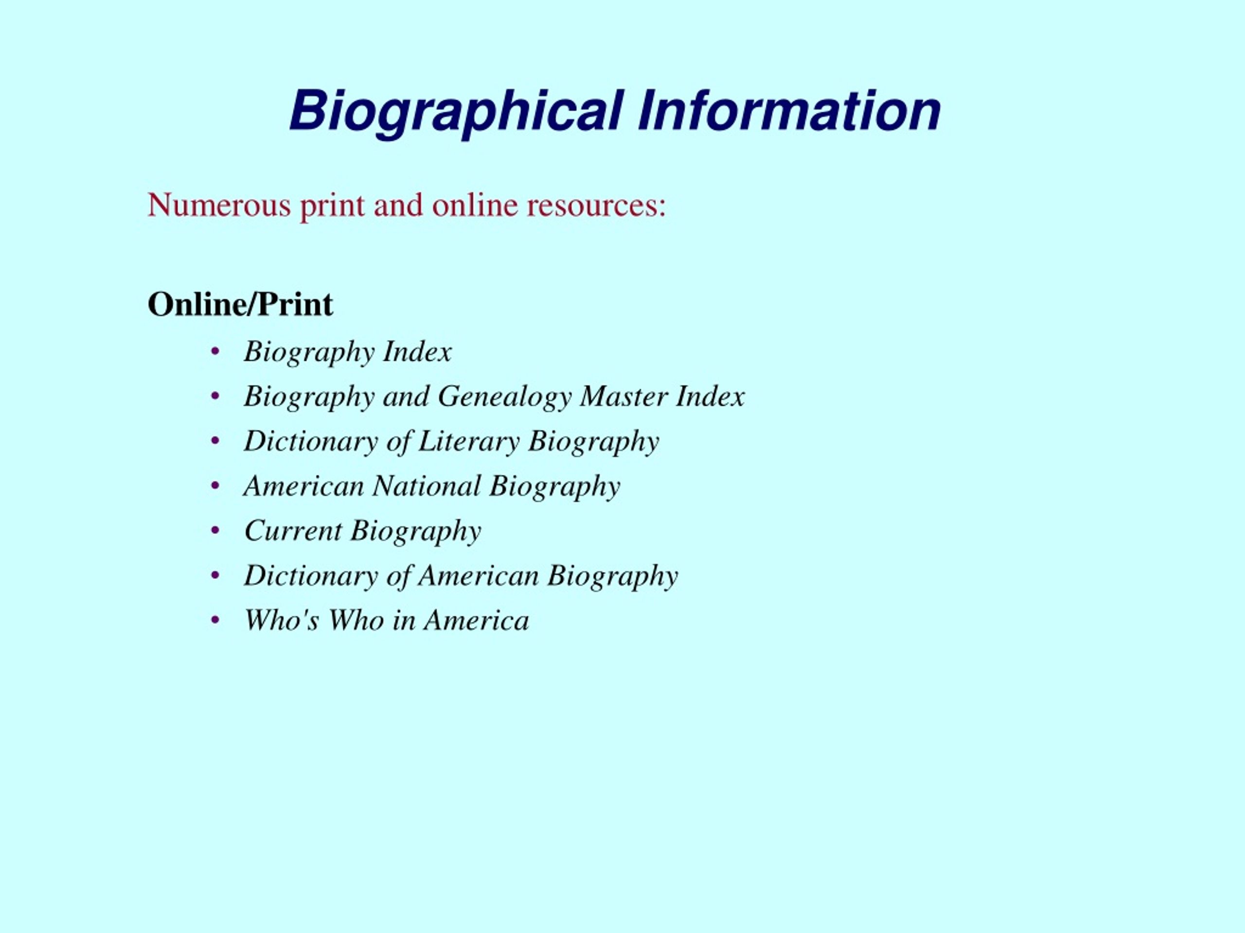 what sources of information is biography