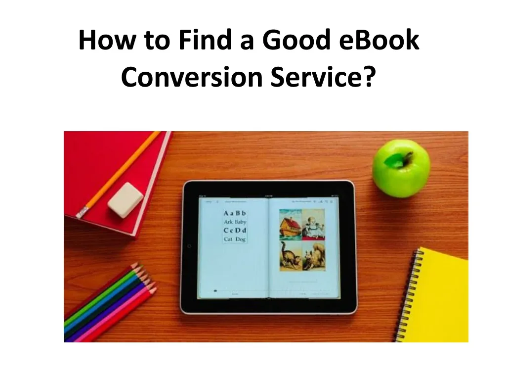 how to find a good ebook conversion service n.