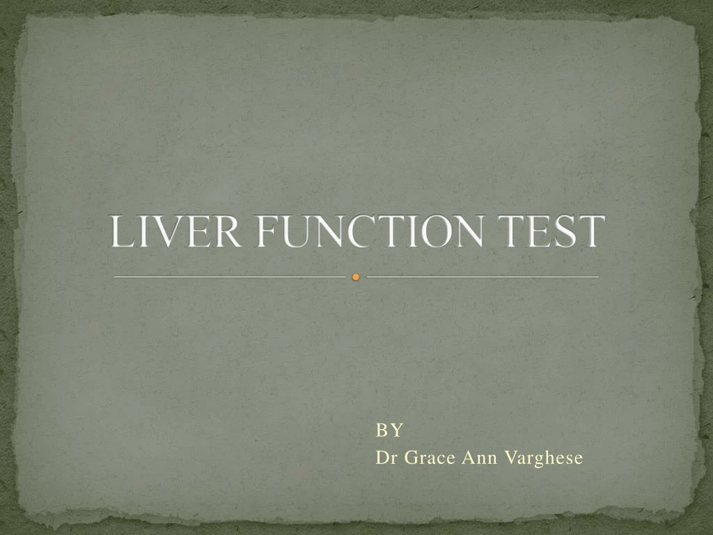Ppt Liver Function Test Powerpoint Presentation Free Download Id Ppt Liver Function Test Powerpoint Presentation Free Download Id