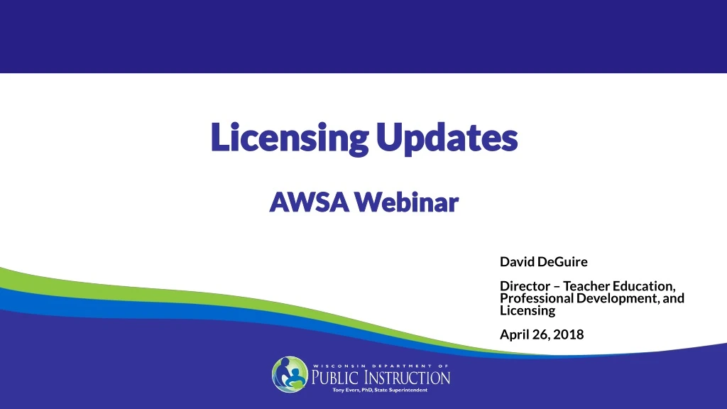 PPT - Licensing Updates AWSA Webinar PowerPoint Presentation, free ...