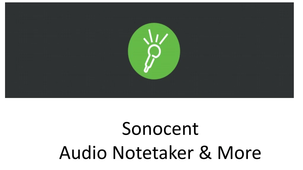 sonocent audio note taker