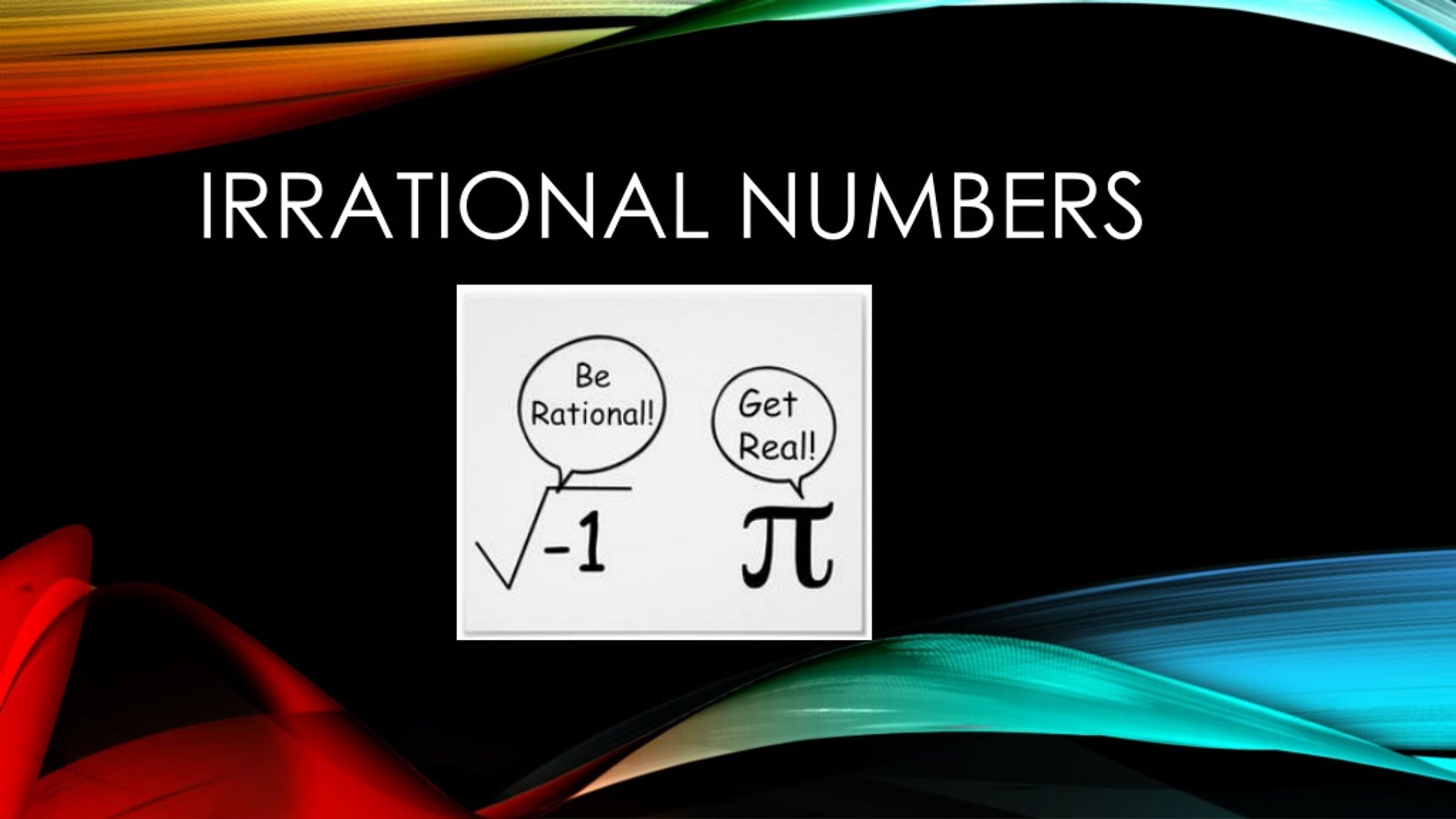 Ppt Irrational Numbers Powerpoint Presentation Free Download Id8828329 4109