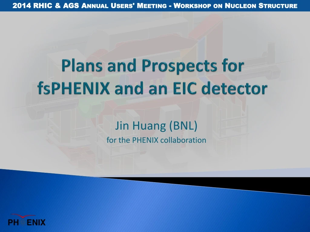 plans and prospects for fsphenix and an eic detector n.