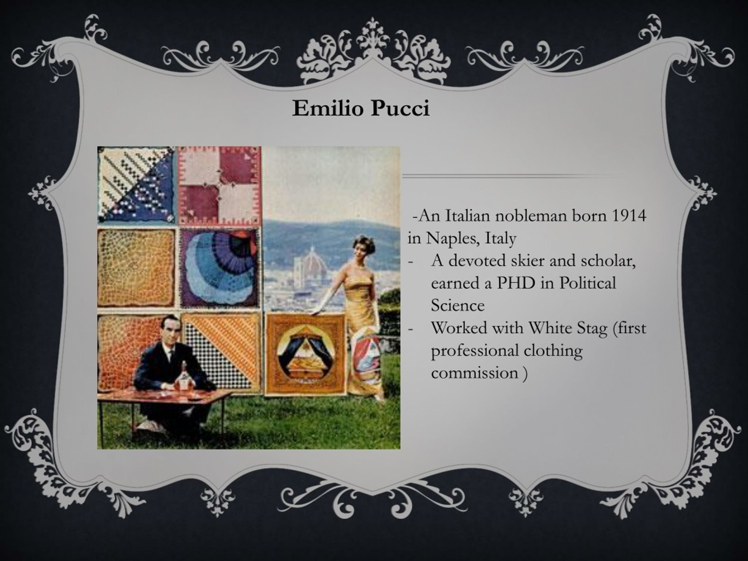 Emilio Pucci (1914 - 1992) Italian fashion designer