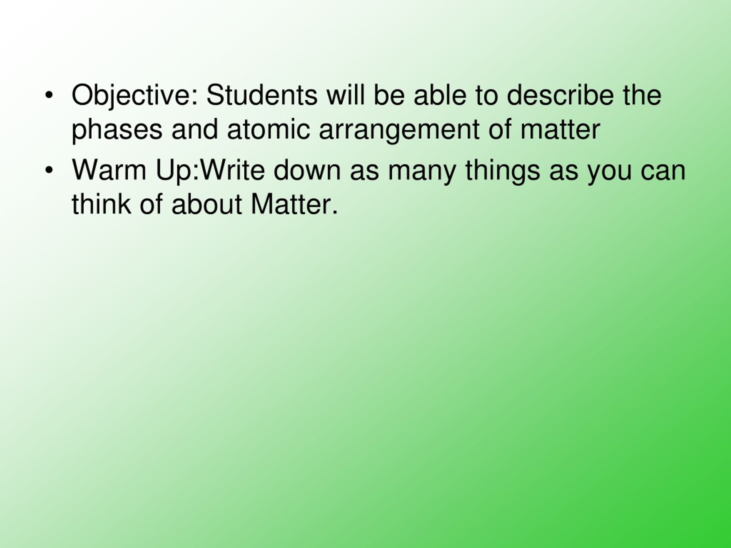 PPT - Objective : Students Will Be Able To Describe The Phases And ...