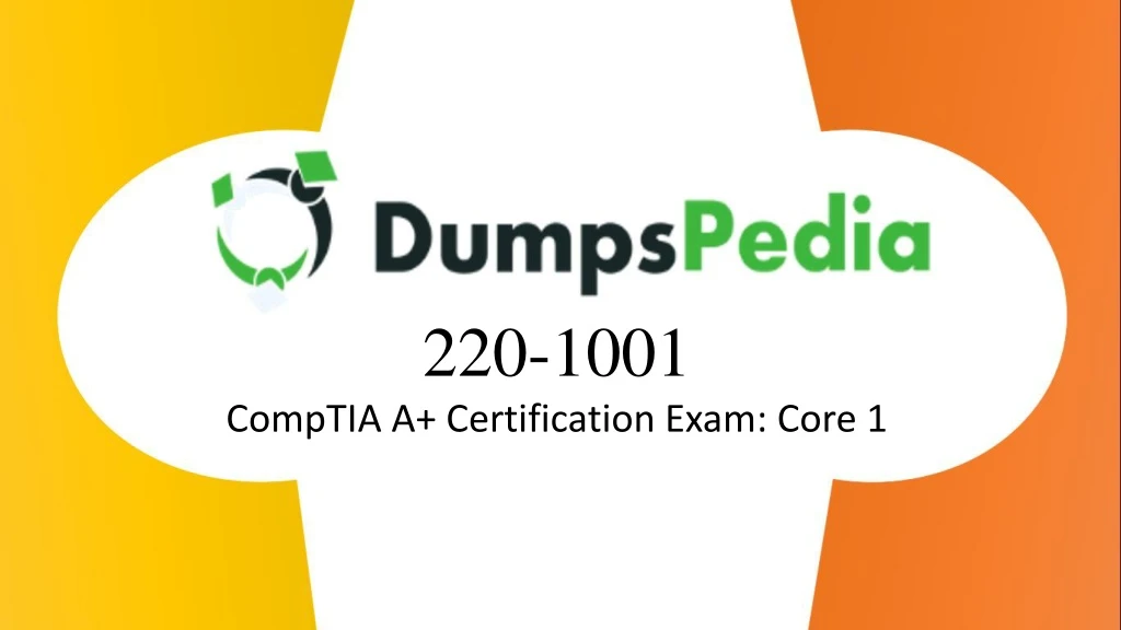 220 1001 comptia a certification exam core 1 n.